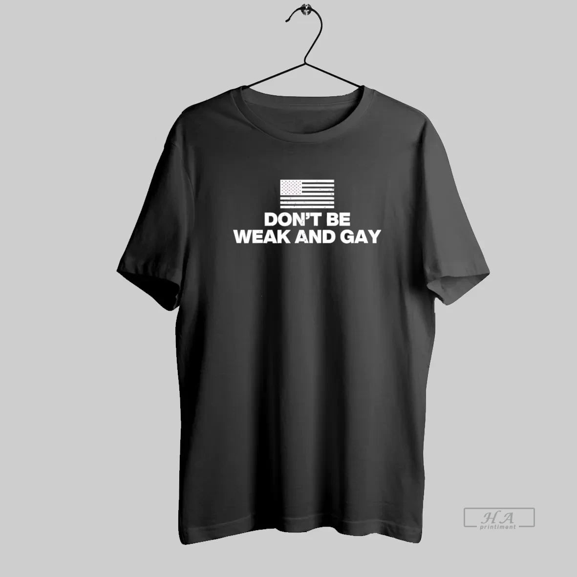 Official Dont Be Weak And Gay - clothing by TeeHivey.com