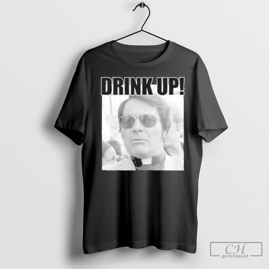 Official Drink Up Shirt Sweater