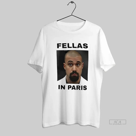 Official Fellas In Paris Meme - clothing by TeeHivey.com