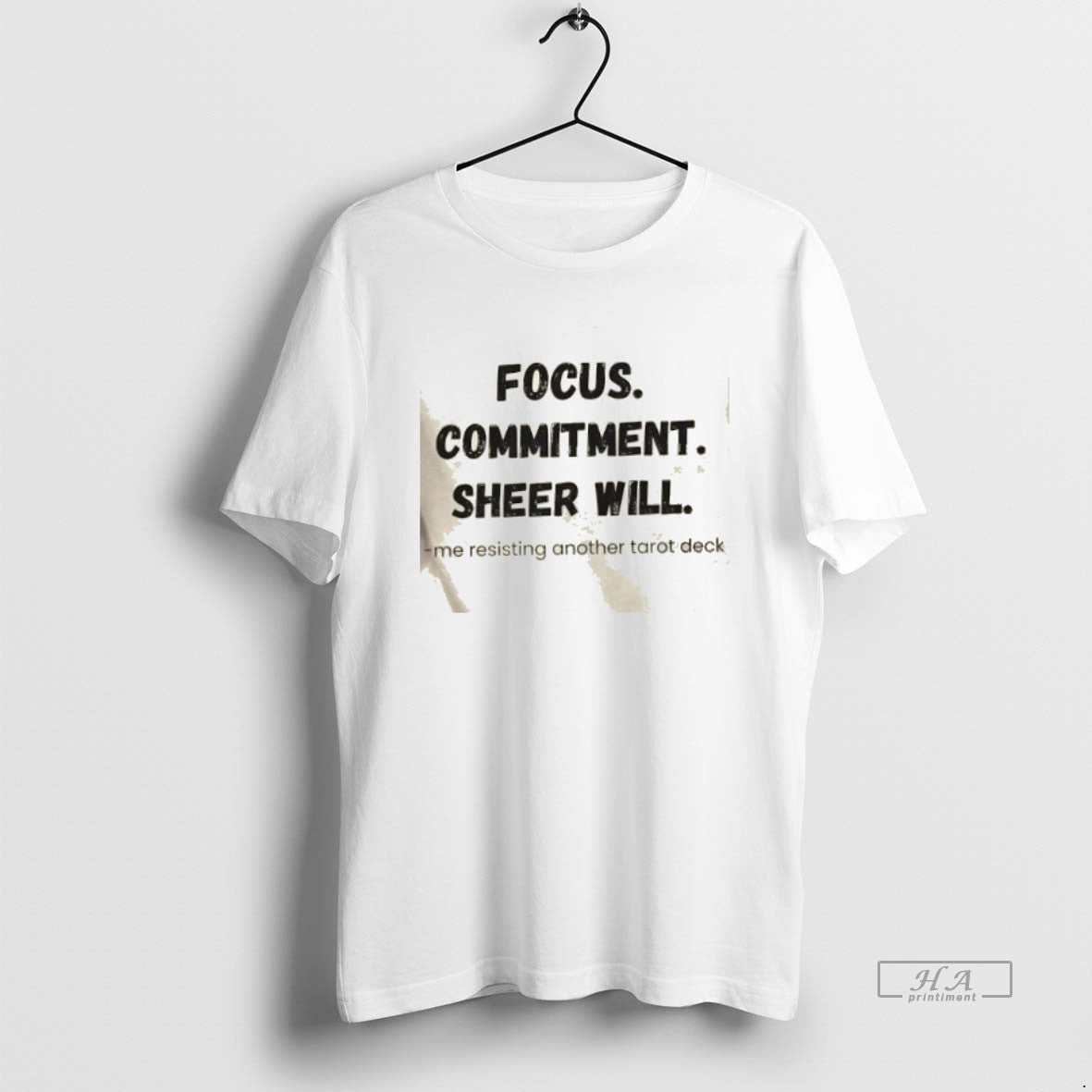 Official Focus Commitment Sheer Will Me Resisting Another Tarot Deck - clothing by TeeHivey.com