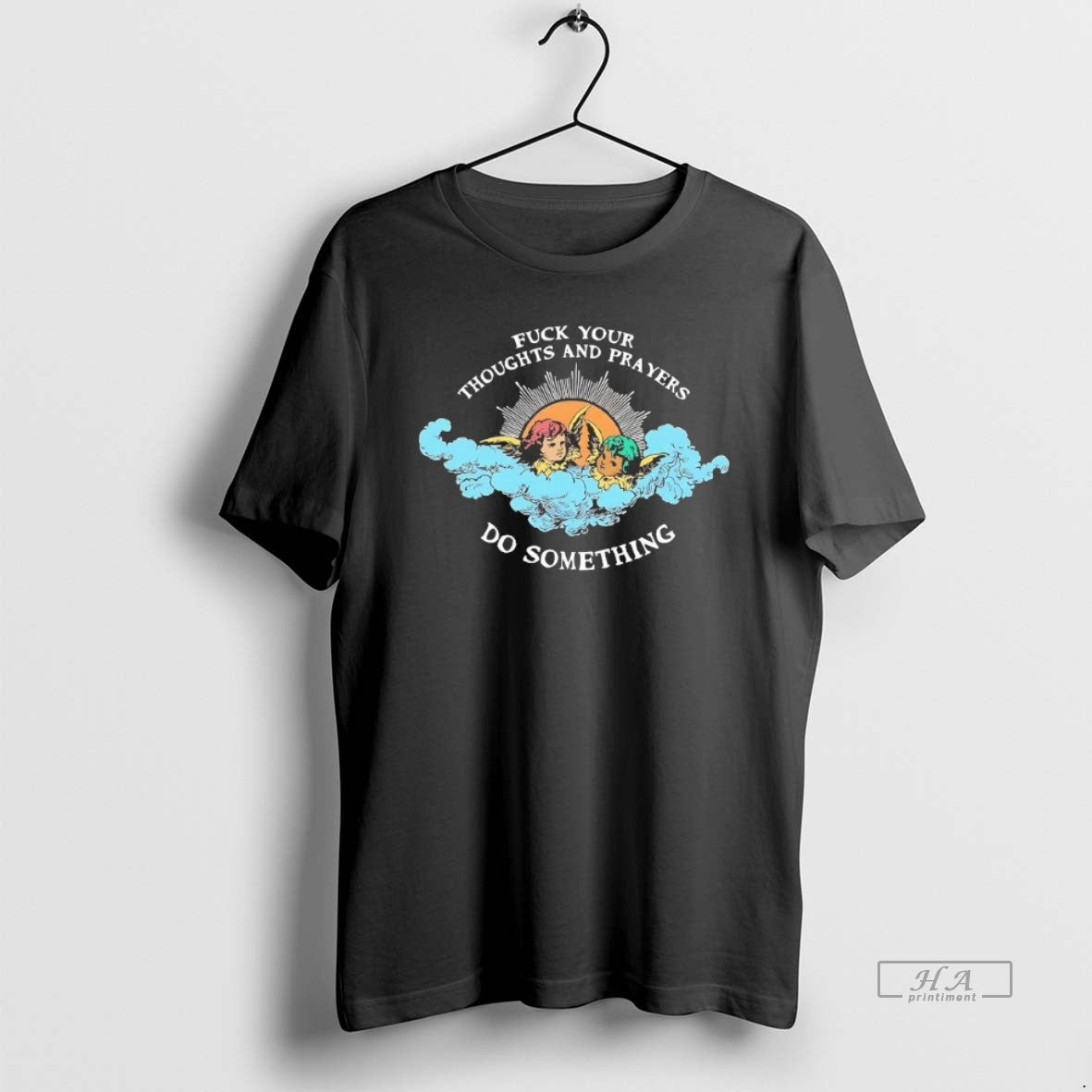 Official Fuck Your Thoughts And Prayers Do Something - clothing by TeeHivey.com