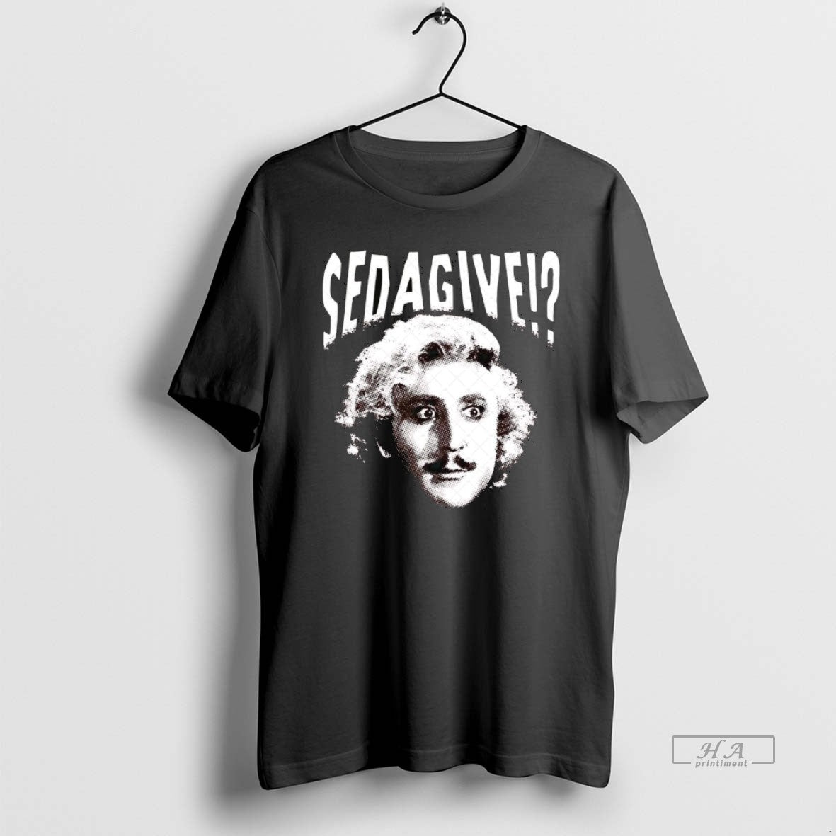 Official Gene Wilder Sedagive Young Frankenstein - clothing by TeeHivey.com