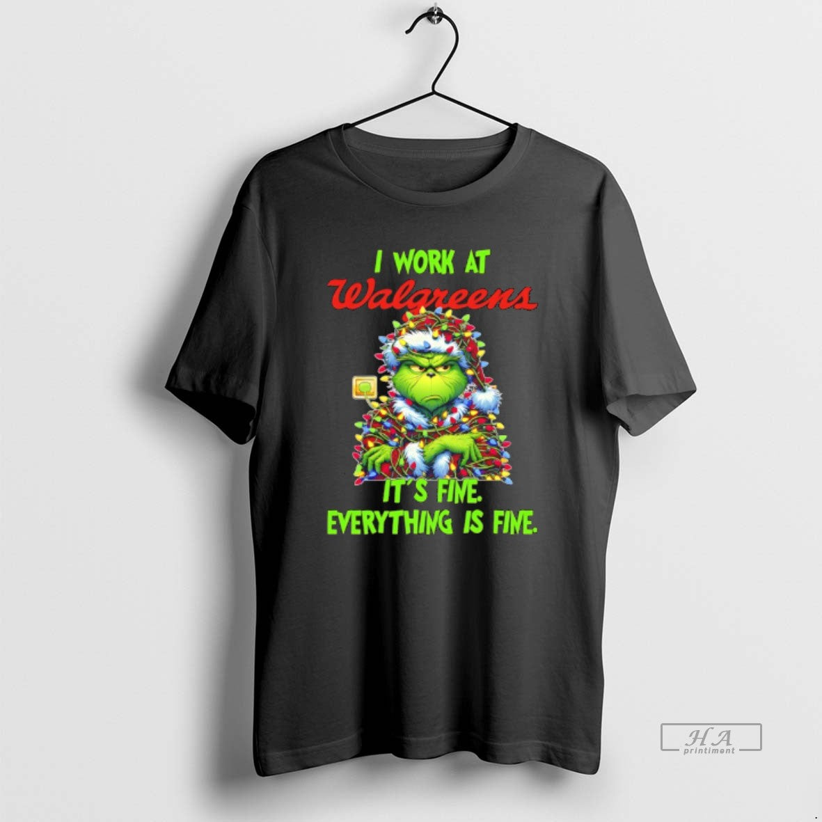 Official Grinch Christmas Light I Work At Walgreens Its Fine Everything Is Fine - clothing by TeeHivey.com