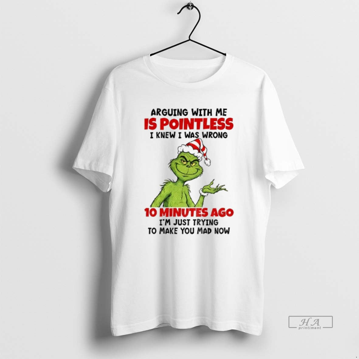 Official Grinch Arguing With Me Is Pointless I Knew I Was Wrong 10 Minutes Ago - clothing by TeeHivey.com