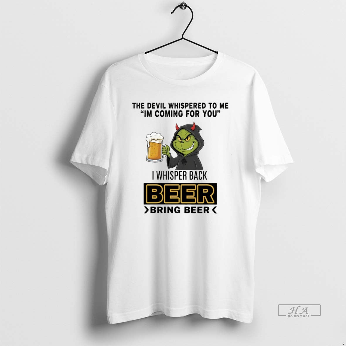 Official Grinch The Devil Whispered To Me Im Coming For You I Whisper Back Beer - clothing by TeeHivey.com