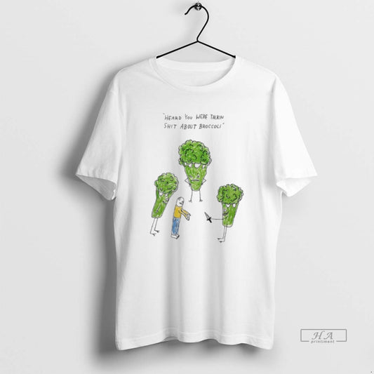 Official Heard You Were Talkin Shit About Broccoli - clothing by TeeHivey.com