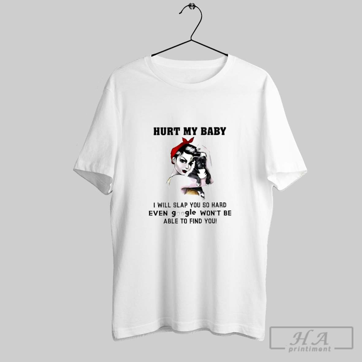Official Hurt My Baby I Will Slap You So Hard Pitbull Mom Posters White - clothing by TeeHivey.com