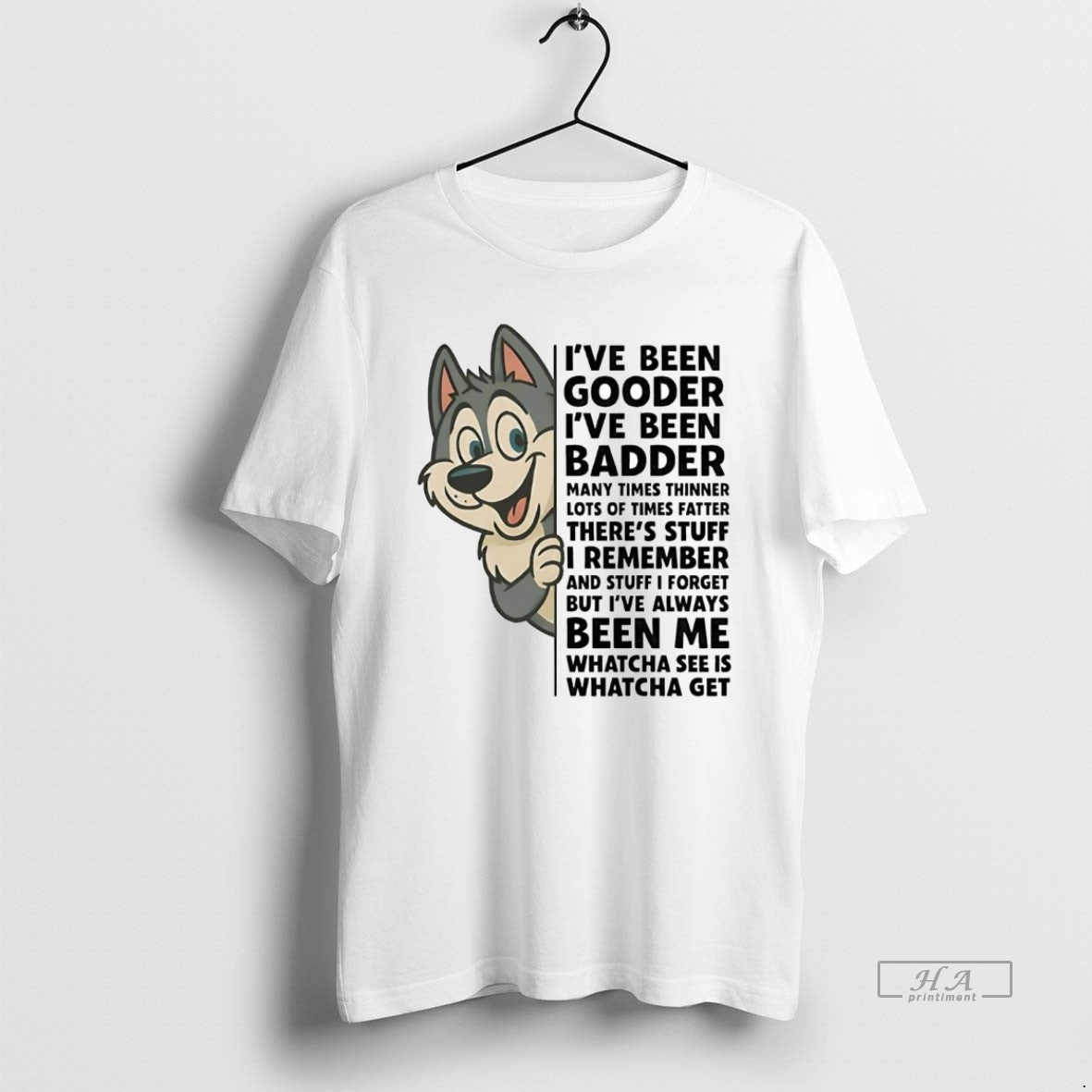 Official Husky Ive Been Gooder Ive Been Badder Theres Stuff I Remember - clothing by TeeHivey.com