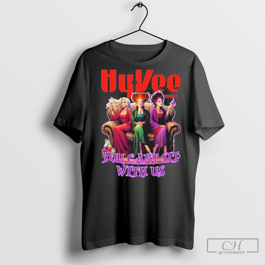 Official Hyvee Hocus Pocus You Cant Sit With Us Halloween Shirt Sweater
