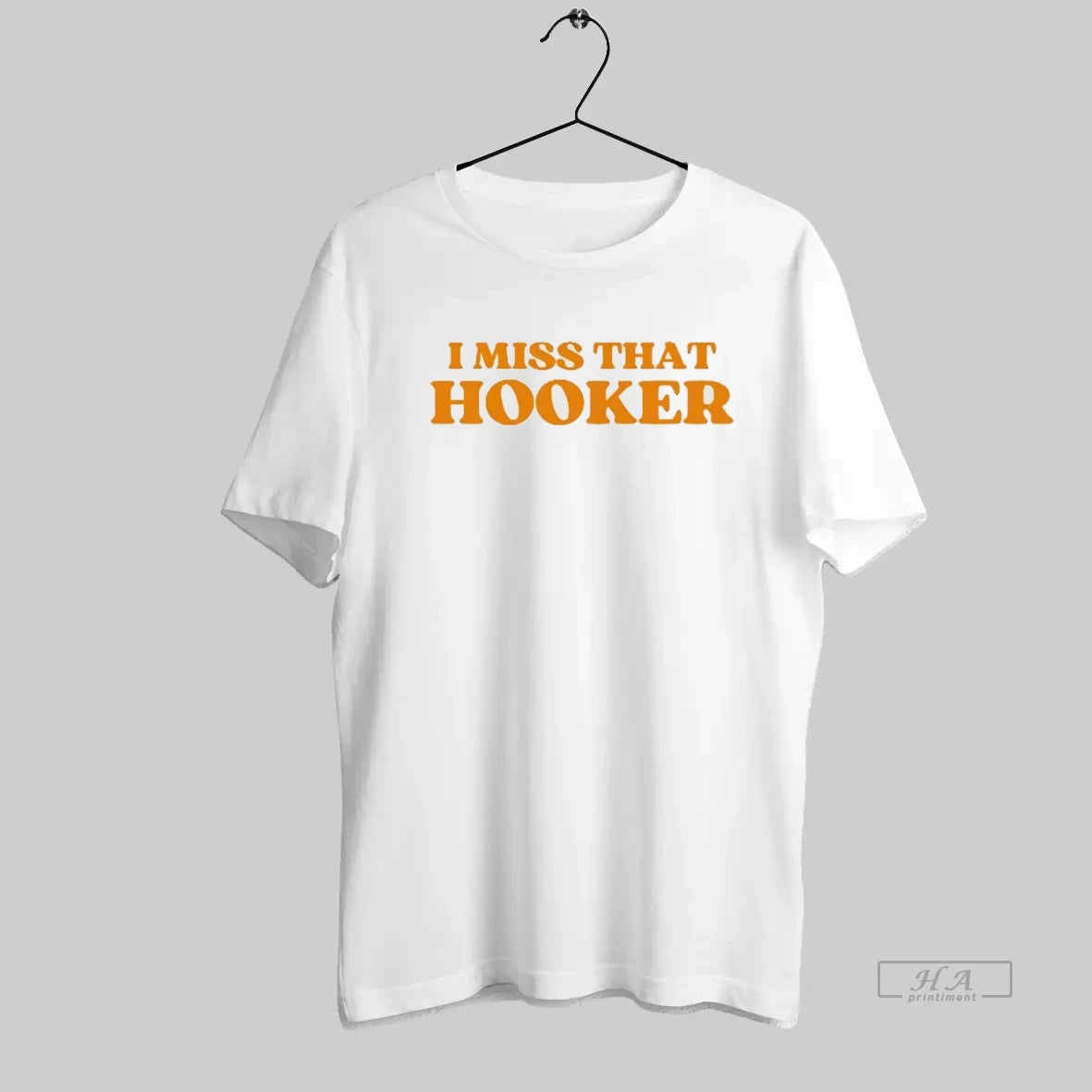 Official I Miss That Hooker - clothing by TeeHivey.com