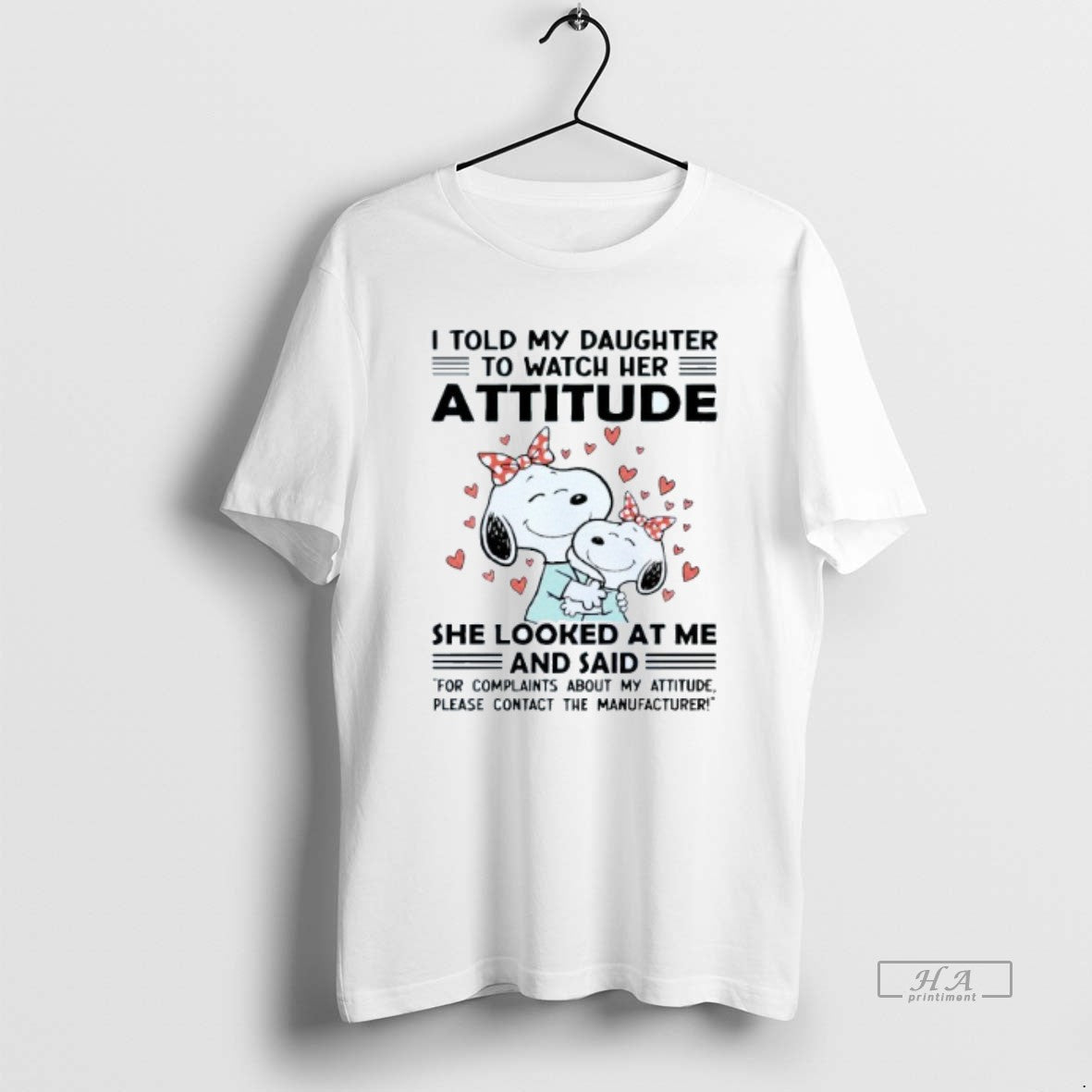 Official I Told My Daughter To Watch Her Attitude She Looked At Me And Said - clothing by TeeHivey.com