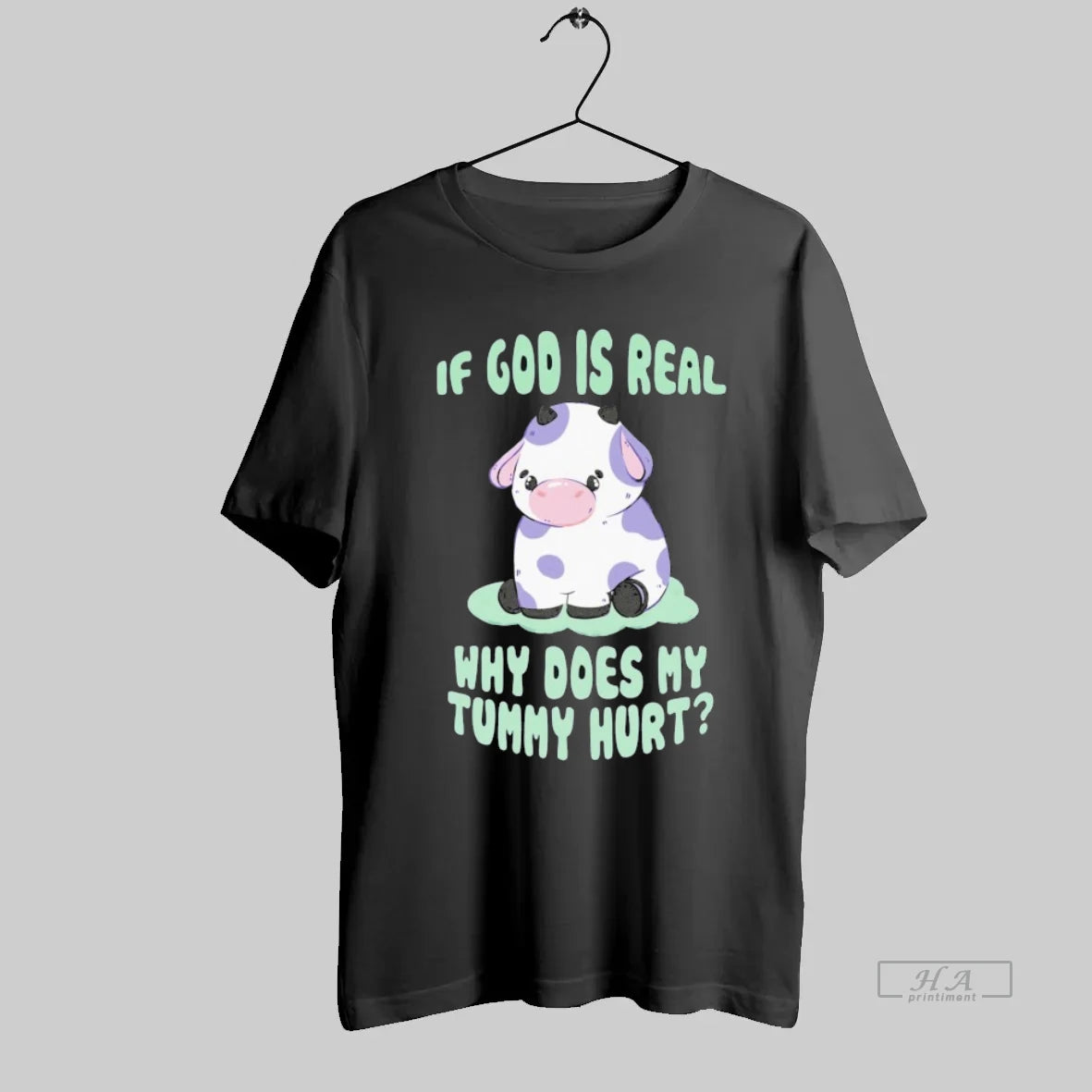 Official If God Is Real Why Does My Tummy Hurt Cow - clothing by TeeHivey.com