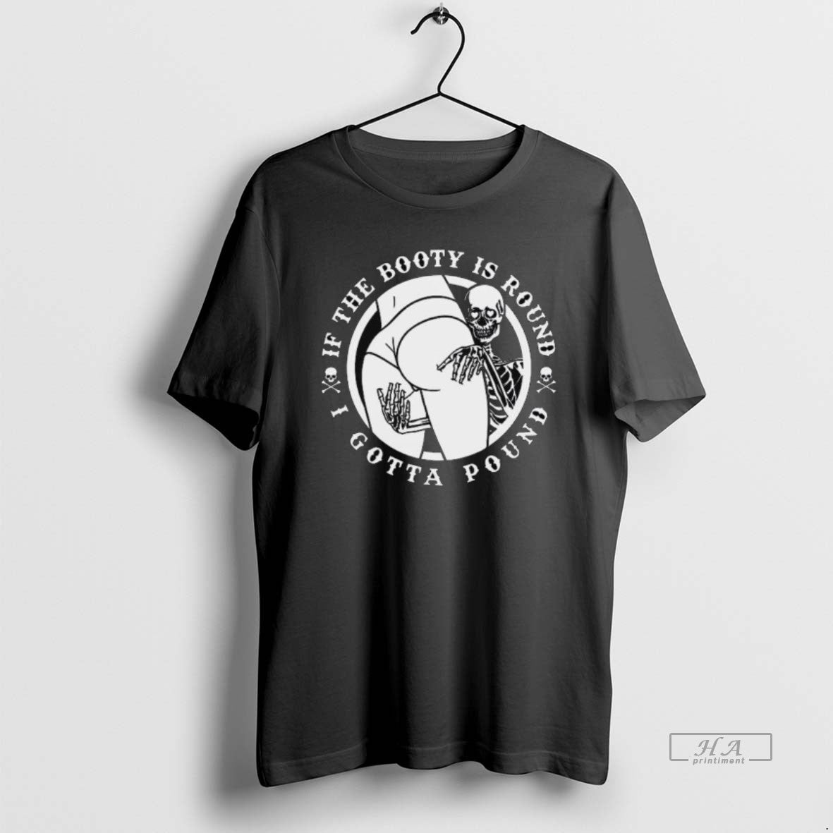 Official If The Booty Is Round I Gotta Pound Long Sleve - clothing by TeeHivey.com