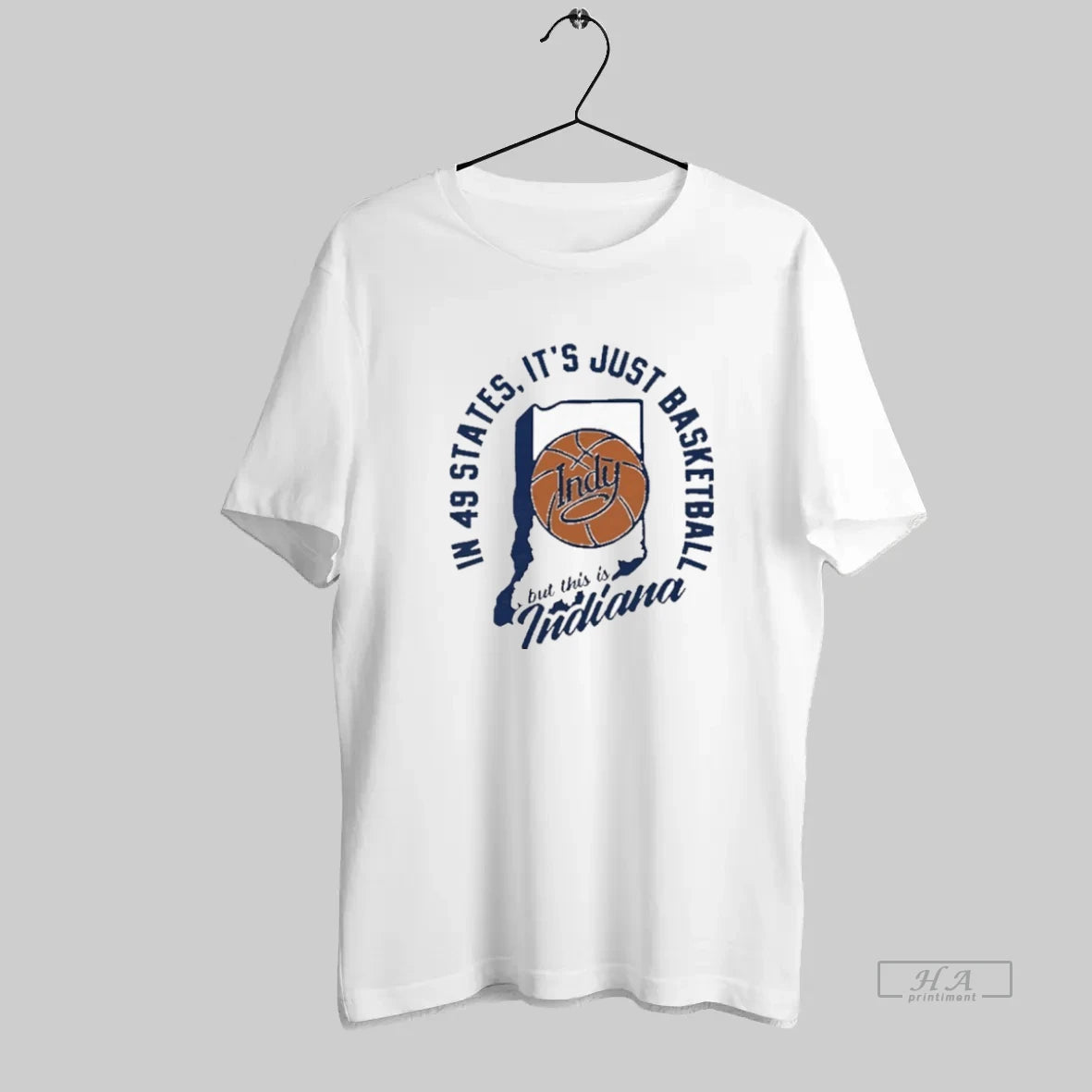 Official In 49 States Its Just Basketball This Is Indiana - clothing by TeeHivey.com