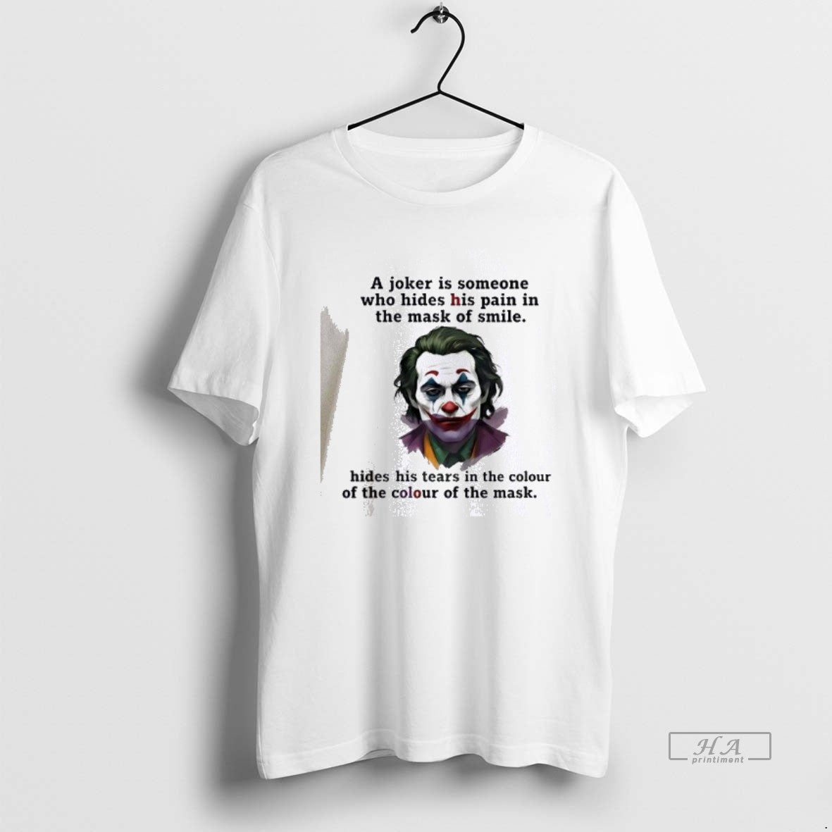Official Joker A Joker Is Someone Who Hides His Pain In The Mask Of Smile - clothing by TeeHivey.com