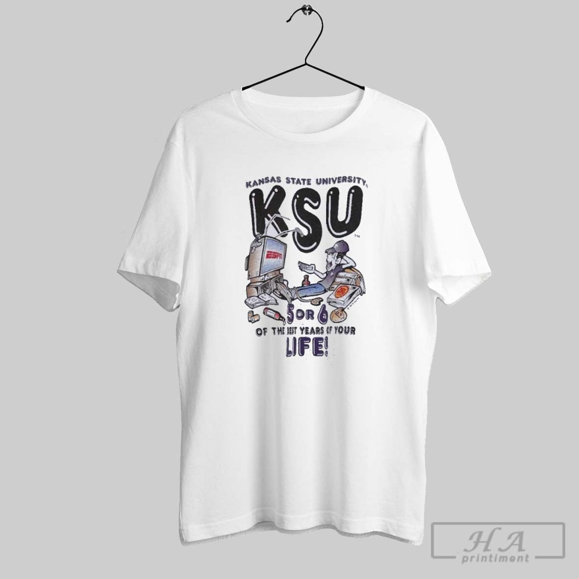 Official K State Wildcats 5 Or 6 Of The Best Years Of Your Life - clothing by TeeHivey.com