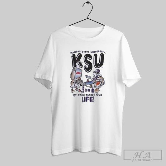 Official K State Wildcats 5 Or 6 Of The Best Years Of Your Life - clothing by TeeHivey.com