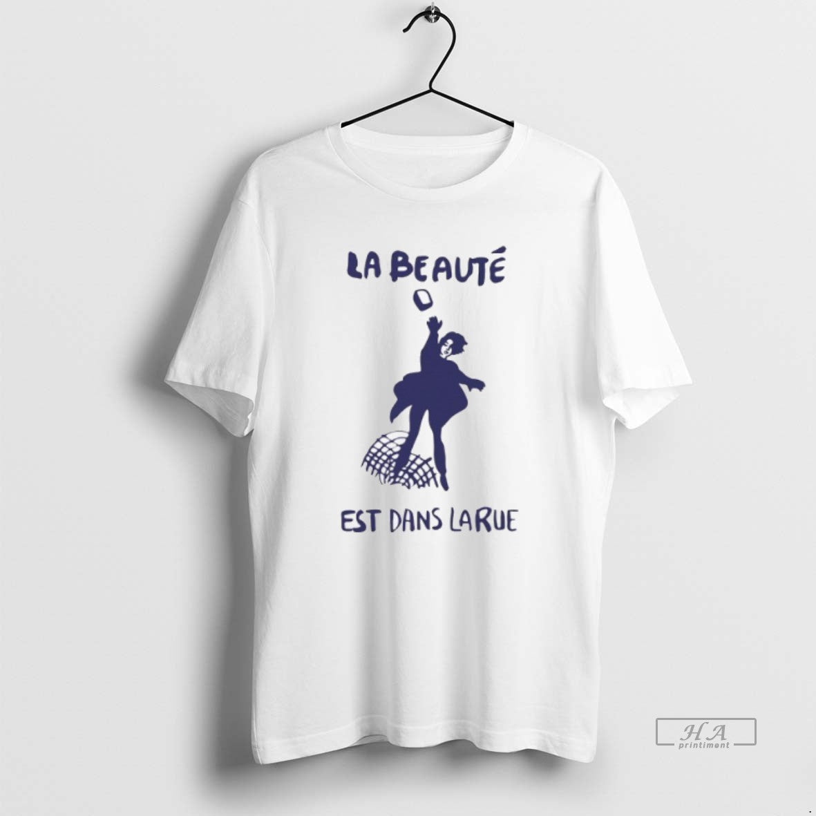 Official La Beaute Est Dans Larue - clothing by TeeHivey.com