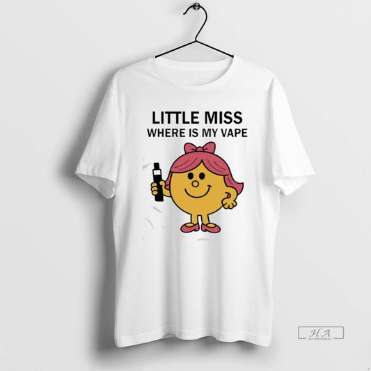Official Little Miss Where Is My Vape - clothing by TeeHivey.com