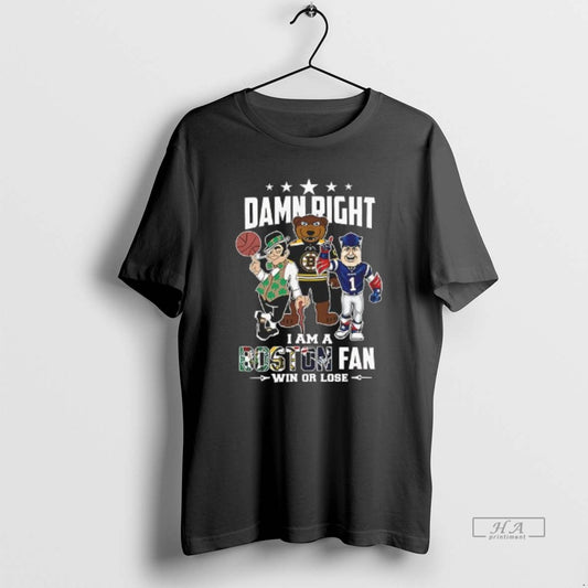 Official Mascot Damn Right I Am A Boston Fan Win Or Lose - clothing by TeeHivey.com