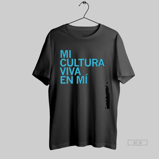 Official Mi Cultura Viva En Mi - clothing by TeeHivey.com