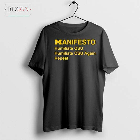 Official Michigan Wolverines Football Manifesto Osu Osu Again Repeat Shirts - clothing by TeeHivey.com
