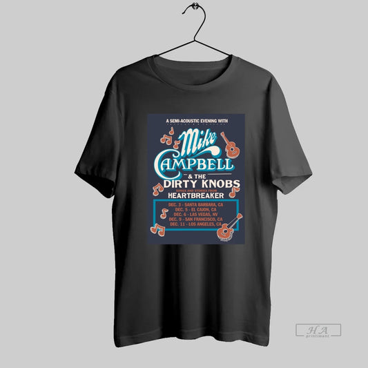 Official Mike Campbell The Dirty Knobs Heartbreaker December 3 11 2025 - clothing by TeeHivey.com