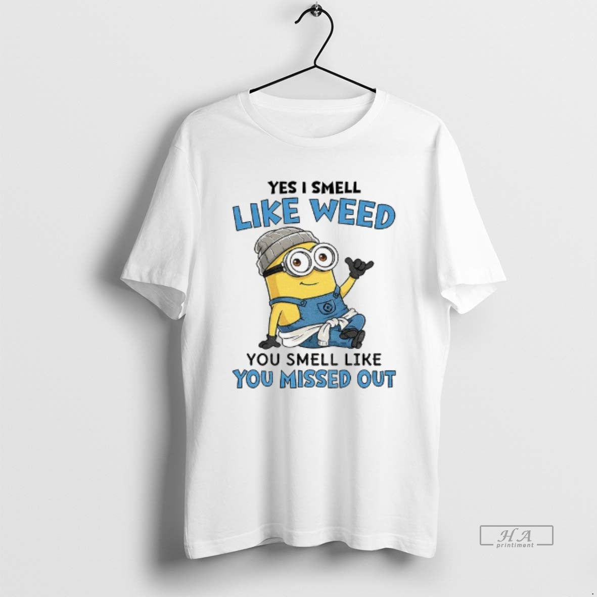 Official Minion Yes I Smell Like Weed You Smell Like You Missed Out - clothing by TeeHivey.com