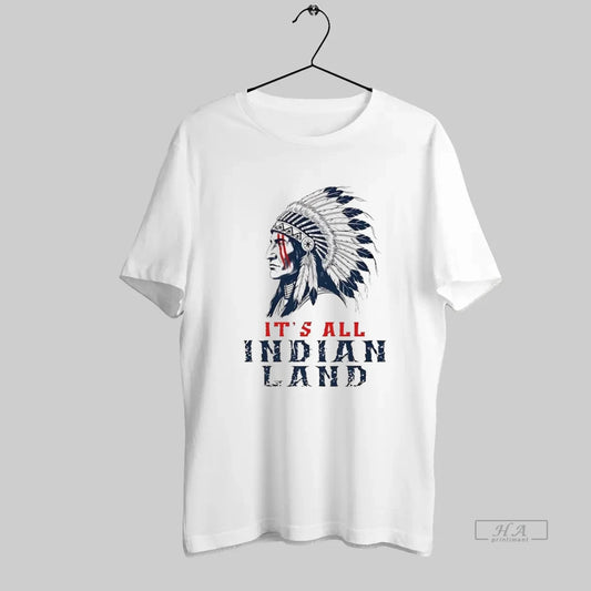 Official Native American Chief Its All Indian Land - clothing by TeeHivey.com