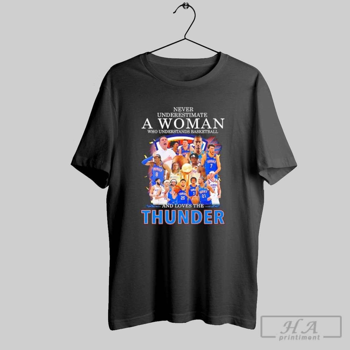 Official Never Underestimate A Woman Who Understands Basketball And Loves The Thunder - clothing by TeeHivey.com
