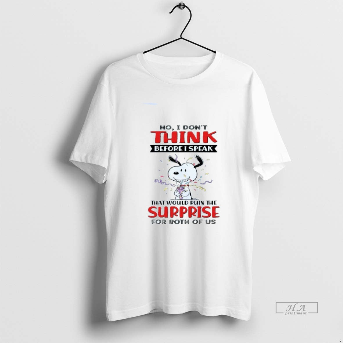Official No I Dont Think Before I Speak That Would Ruin The Surprise For Both - clothing by TeeHivey.com