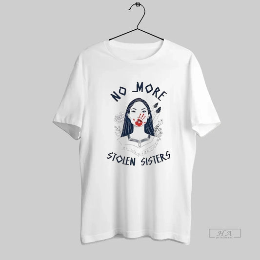 Official No More Stolen Sisters - clothing by TeeHivey.com