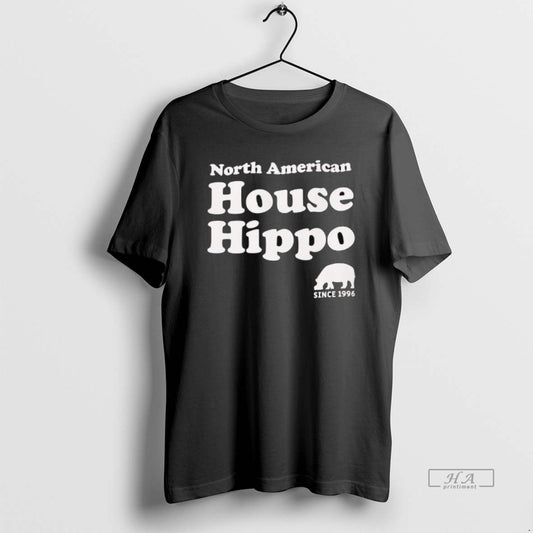 Official North American House Hippo Since 1996 - clothing by TeeHivey.com
