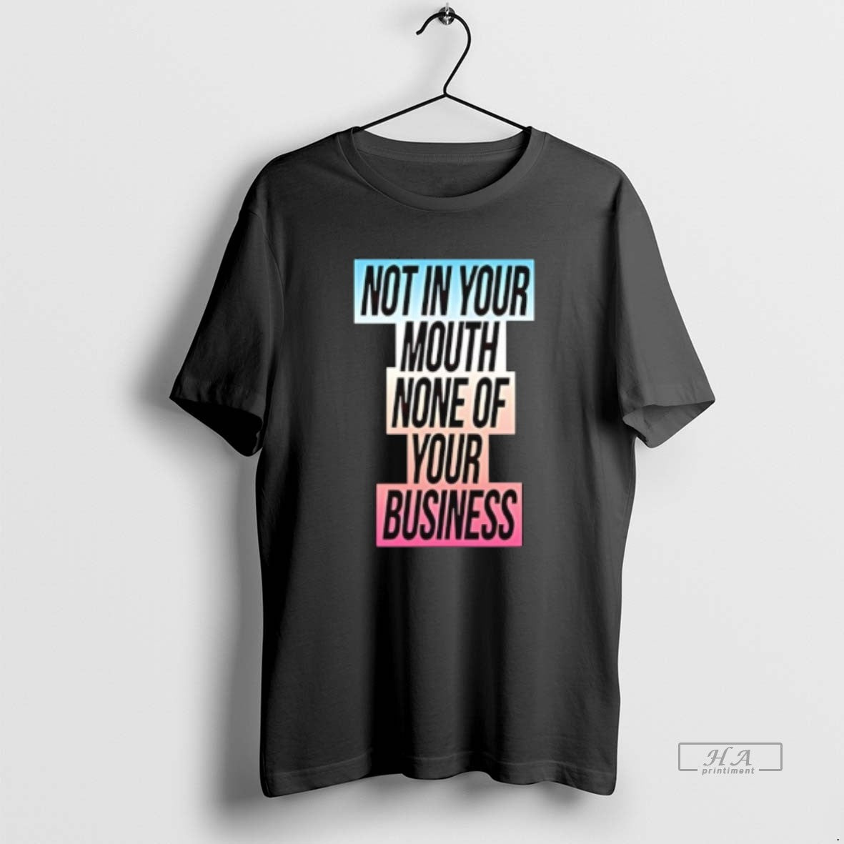 Official Not In Your Mouth None Of Your Business Trans Flag - clothing by TeeHivey.com