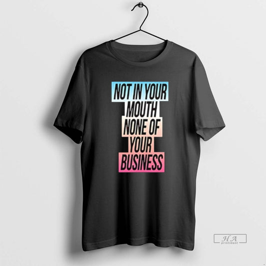 Official Not In Your Mouth None Of Your Business Trans Flag - clothing by TeeHivey.com