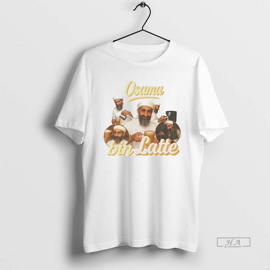 Official Osama Bin Laden Latte - clothing by TeeHivey.com