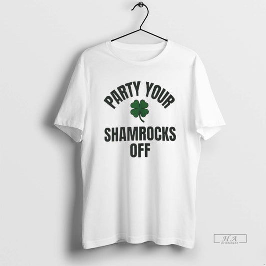Official Party Your Shamrocks Off St Patricks Day - clothing by TeeHivey.com