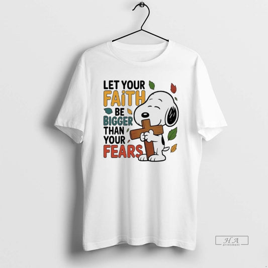 Official Peanuts Cross Let Your Faith Be Bigger Than Your Fears - clothing by TeeHivey.com