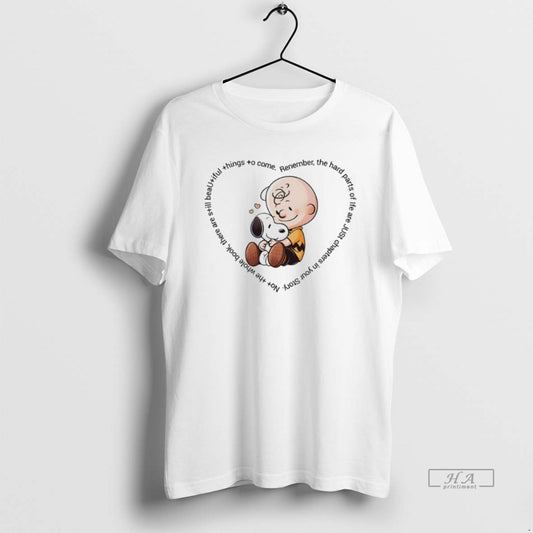 Official Peanuts No The Whole Book There Are Still Beautiful Things To Come Renerneber The - clothing by TeeHivey.com