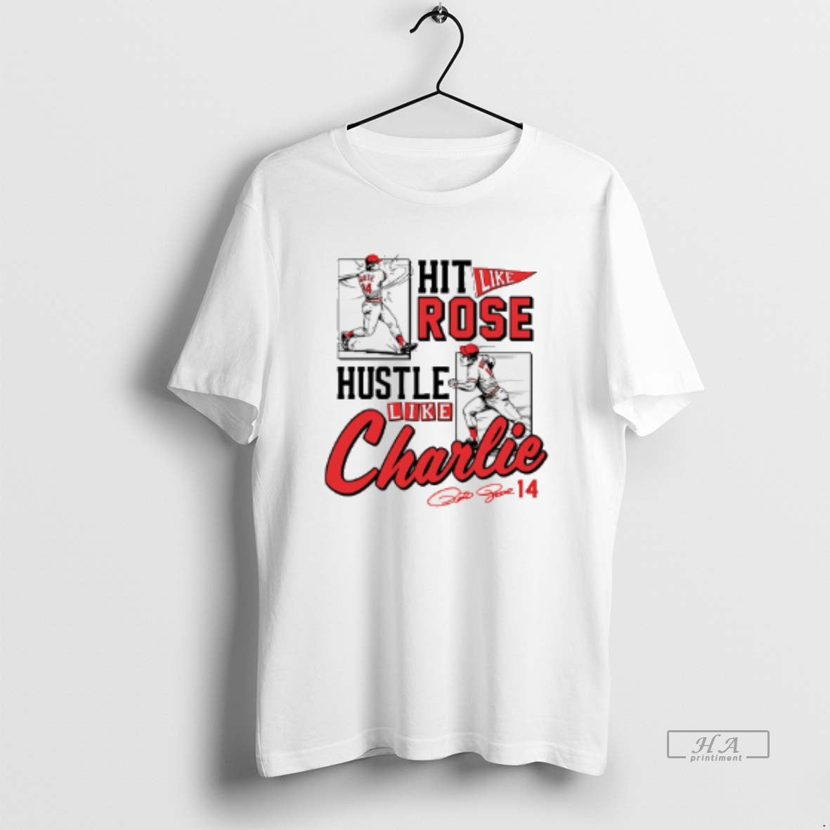Official Pete Rose Hit Like Pete Hustle Like Charlie - clothing by TeeHivey.com