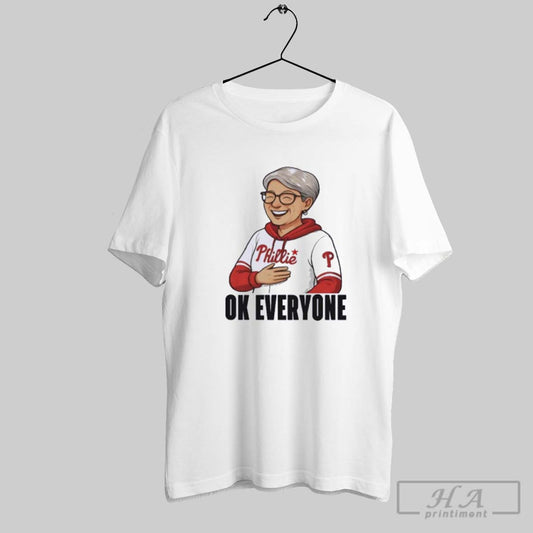 Official Phillies Karen Ok Everyone - clothing by TeeHivey.com