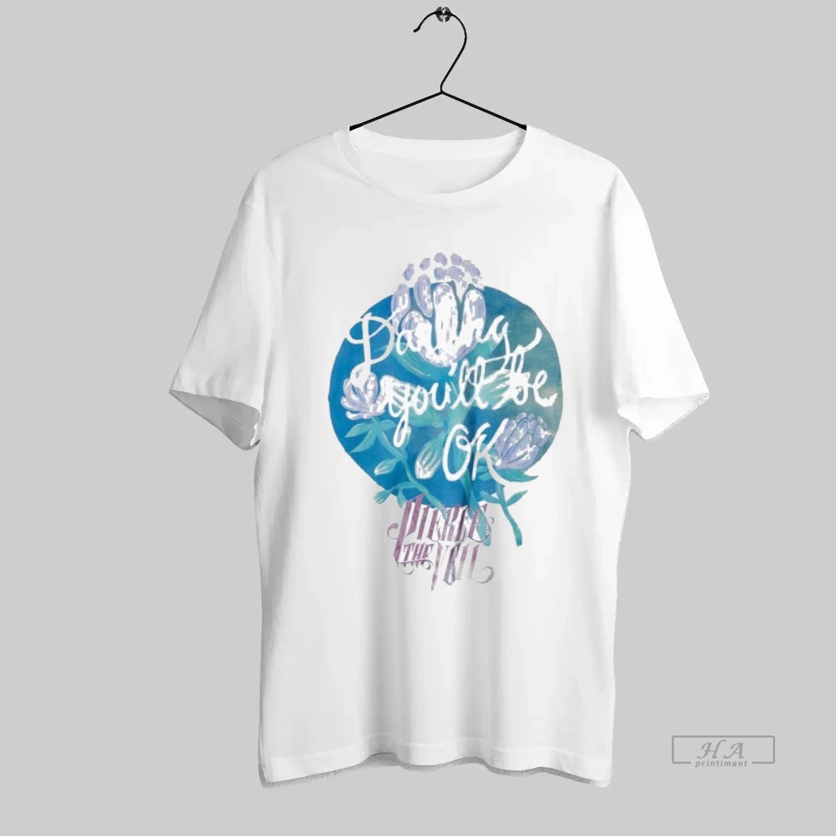 Official Pierce The Veil Darling Youll Be Ok Hold On Til May - clothing by TeeHivey.com