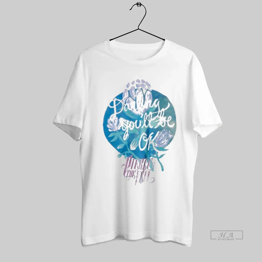 Official Pierce The Veil Darling Youll Be Ok Hold On Til May - clothing by TeeHivey.com