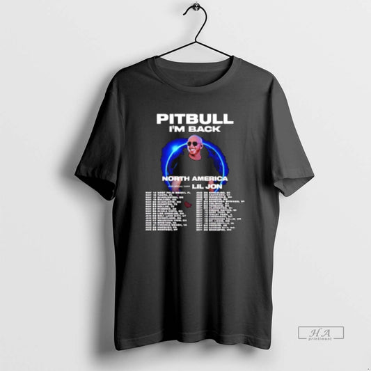 Official Pitbull Im Back North America Tour 2026 - clothing by TeeHivey.com