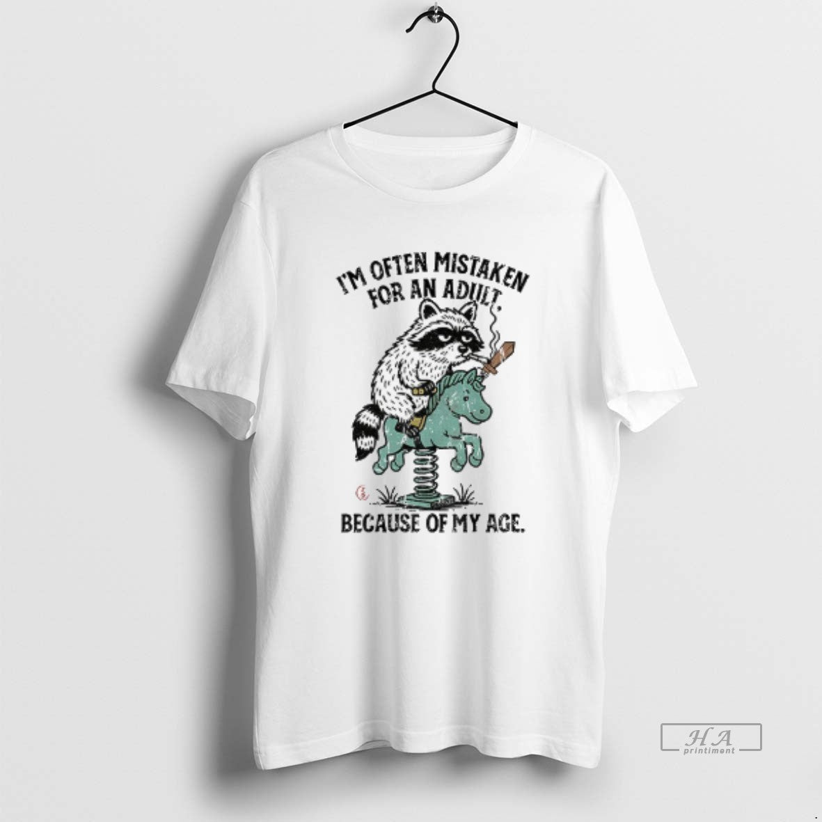 Official Raccoon And Horse Meme Im Often Mistaken For An Adult Because Of My Age - clothing by TeeHivey.com