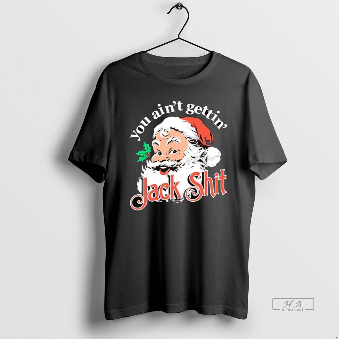 Official Santa You Aint Gettin Jack Shit Christmas - clothing by TeeHivey.com