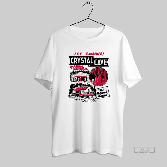 Official See Famous Crystal Caver The Natural Wonder - clothing by TeeHivey.com