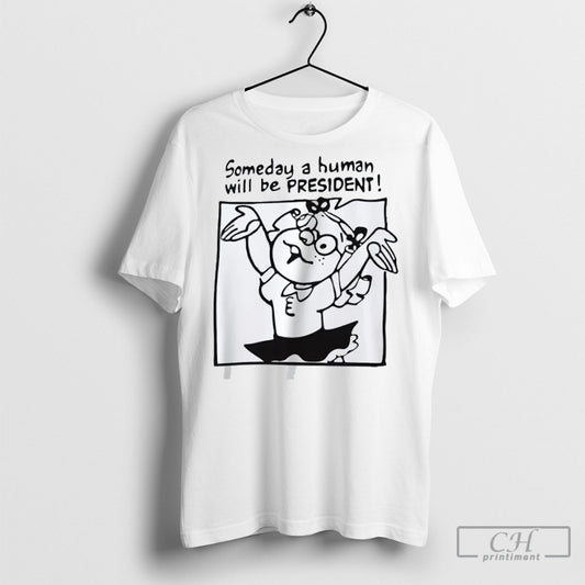Official Someday A Human Will Be President Sweater