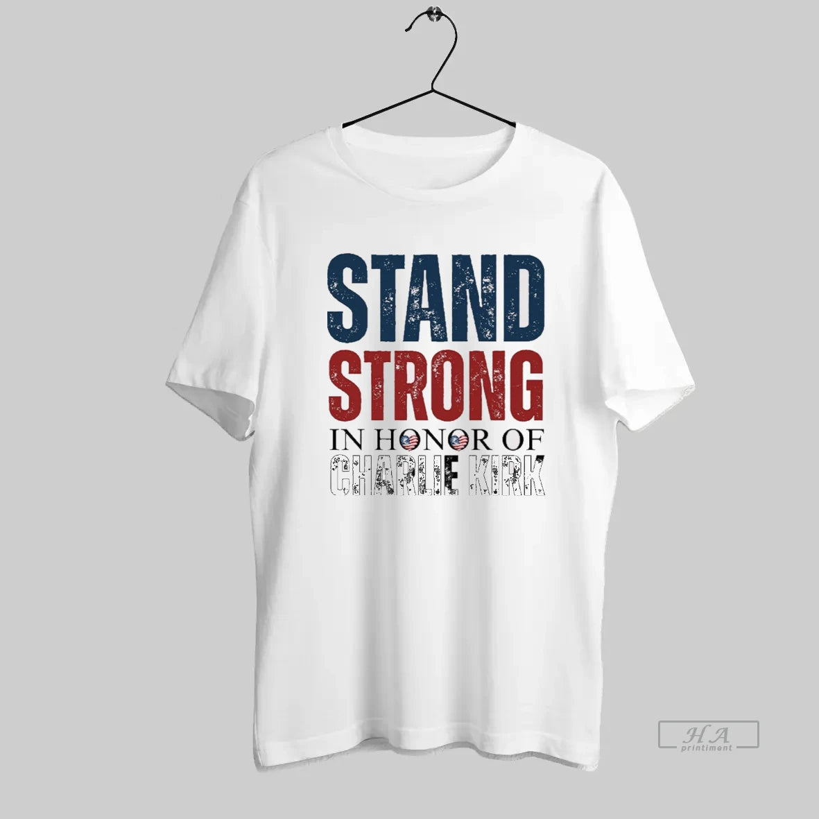 Official Stand Strong In Honor Of Charlie Kirk Vintage - clothing by TeeHivey.com