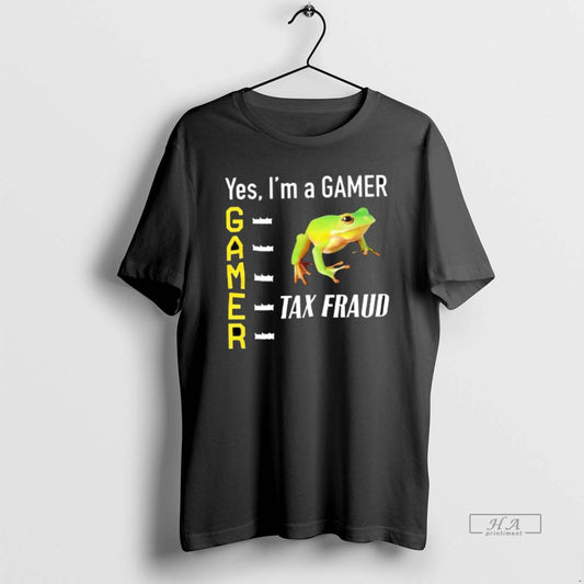 Official Tax Fraud Gamer Yes Im A Gamer Frog - clothing by TeeHivey.com
